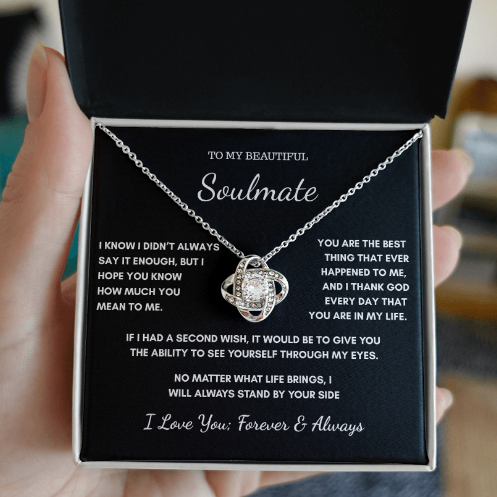 To My Soulmate – I Didn't Always Say It Enough Necklace