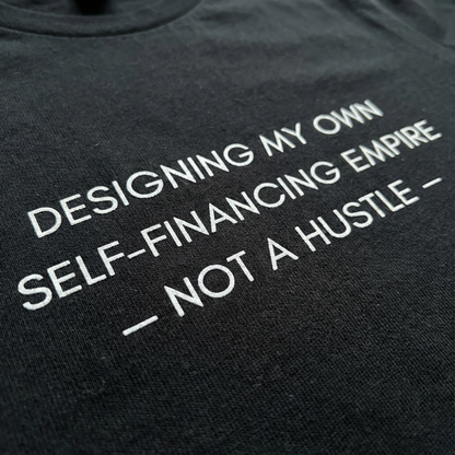 Minimal Tee – “Self-Funded Empire” Statement Shirt