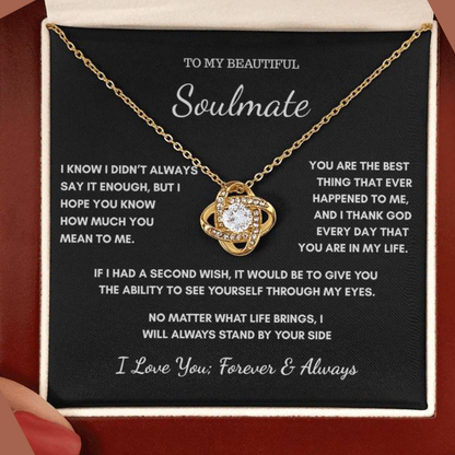 To My Soulmate – I Didn't Always Say It Enough Necklace
