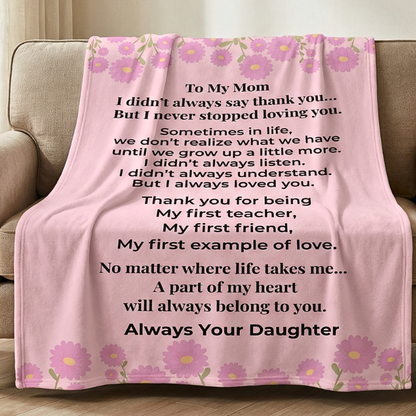 To My Mom Blanket From Daughter – Emotional Mother’s Day Gift