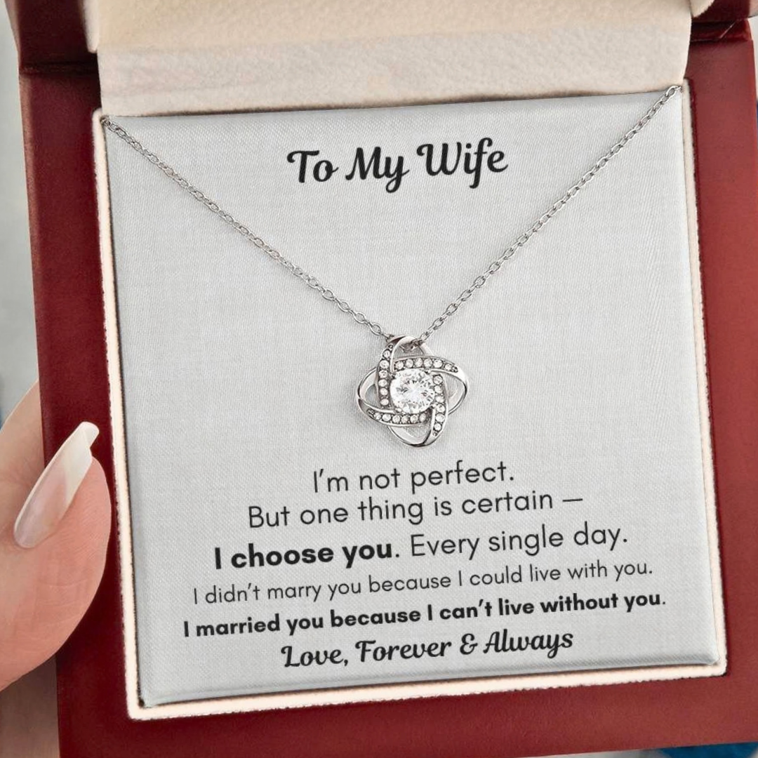 To My Wife Necklace – I Choose You Forever Gift