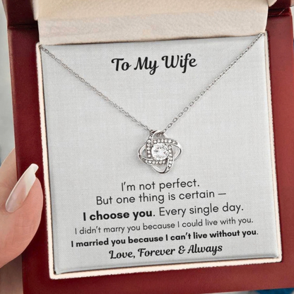 To My Wife Necklace – I Choose You Forever Gift