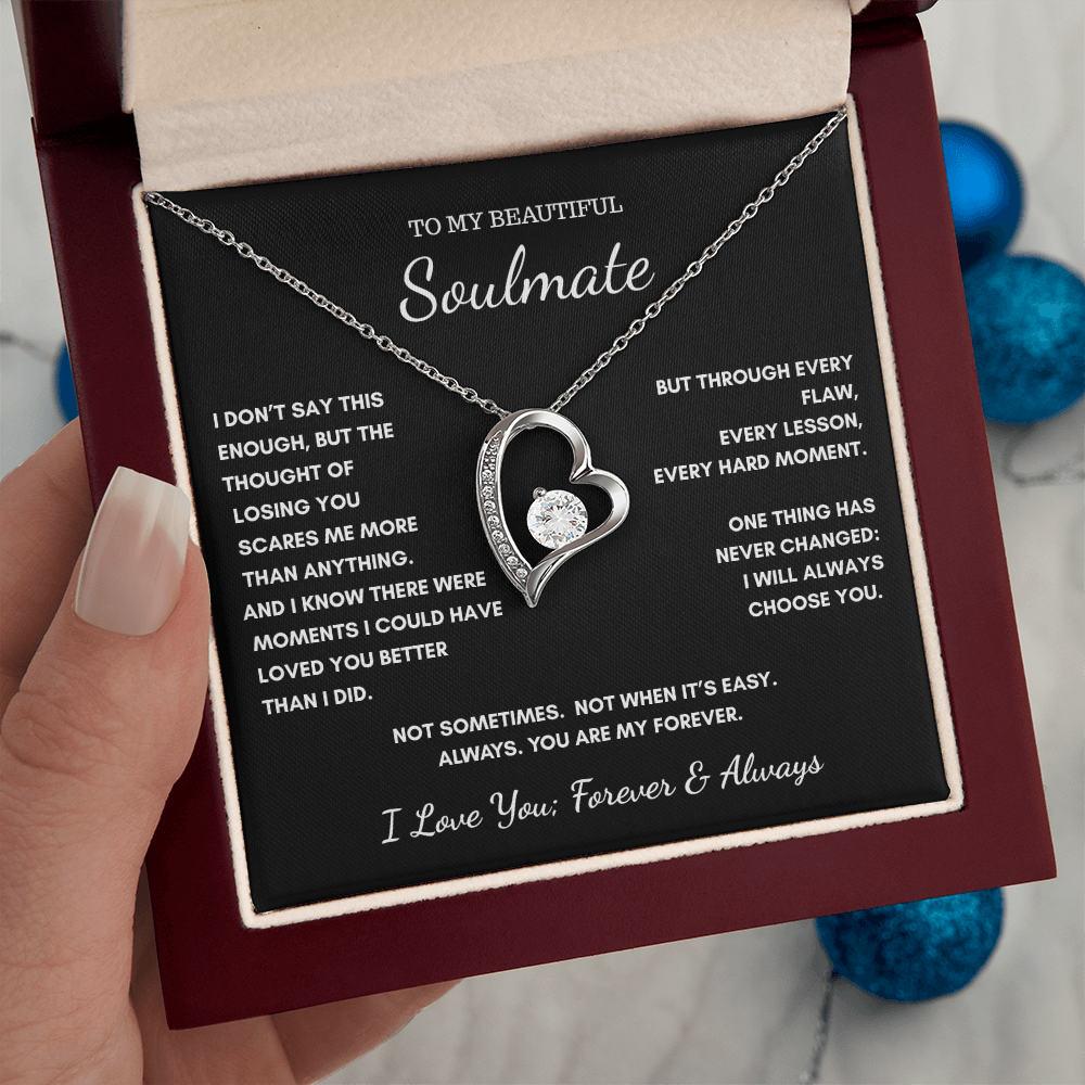 To My Soulmate — Always My Forever Heart Necklace Gift