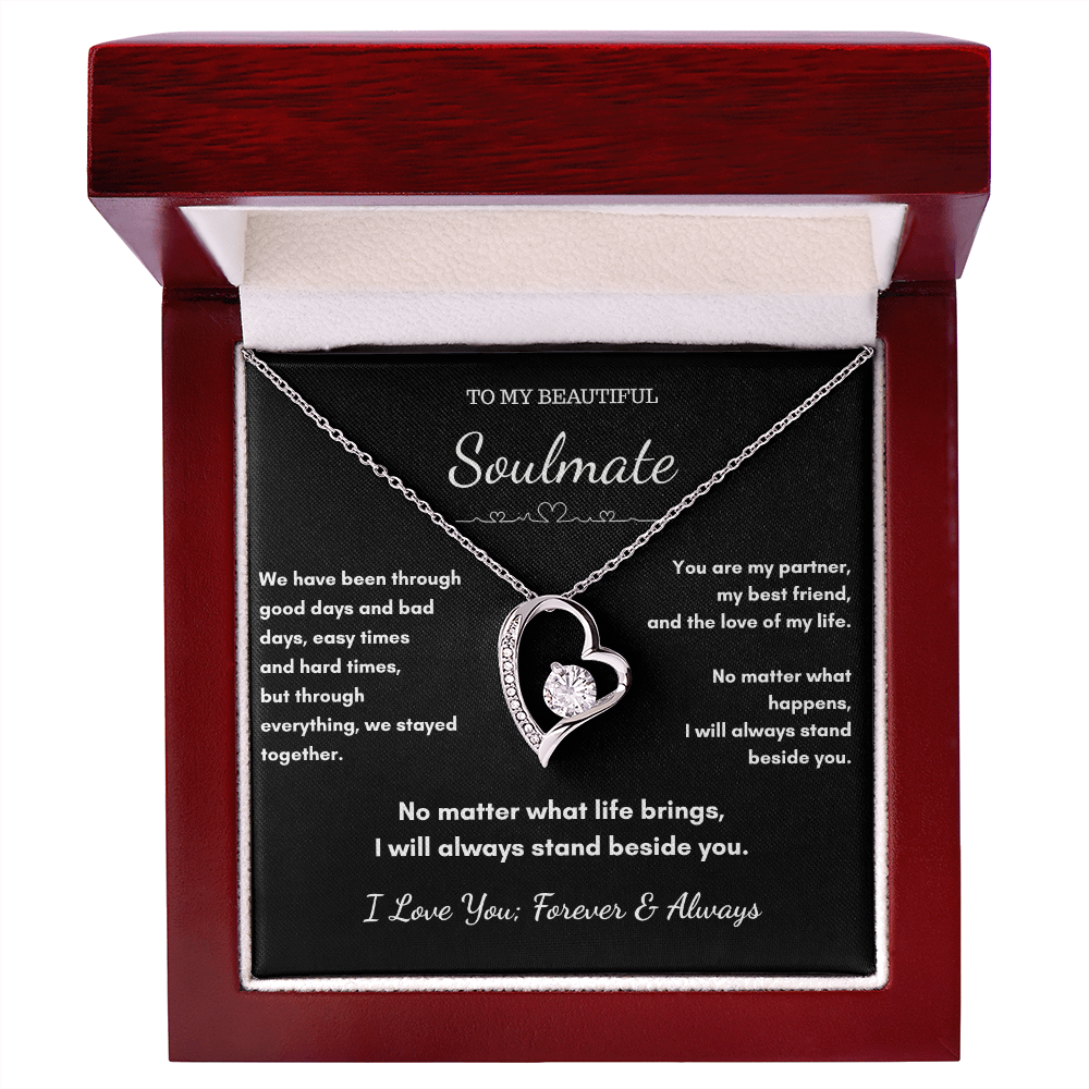 To My Soulmate – Through Every Season I'll Stand Beside You Heart Necklace