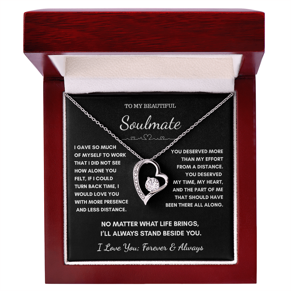 To My Soulmate -No Matter What Life Brings Heart Necklace Gift