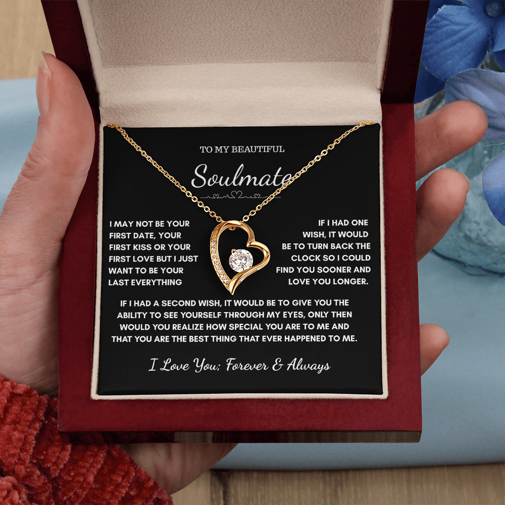 “To My Soulmate”– Forever A Gift from the Heart Necklace