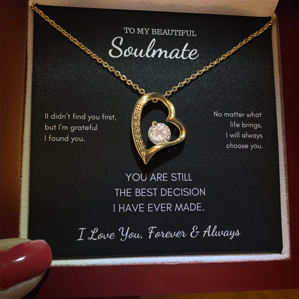 To My Soulmate - Best Decision I Have Ever Made