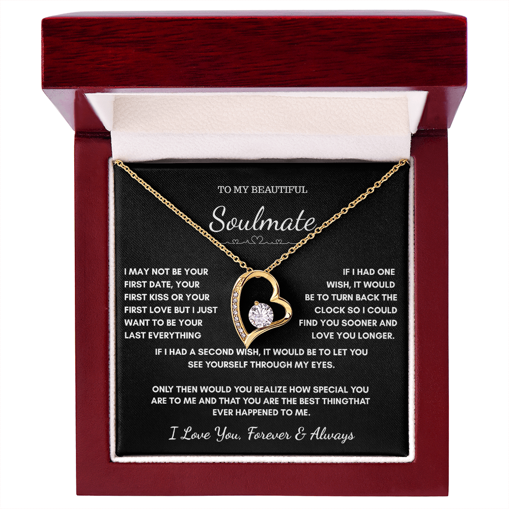 To My Soulmate — Last Everything | Heart Necklace Gift