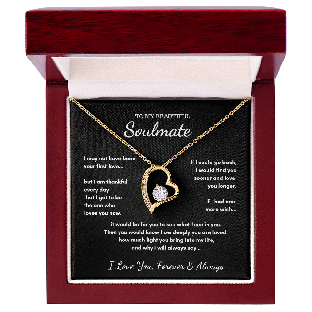 To My Soulmate - If I Had One Last Wish Heart Necklace