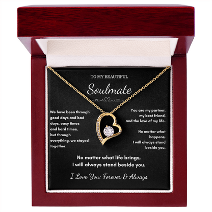 To My Soulmate – Through Every Season I'll Stand Beside You Heart Necklace