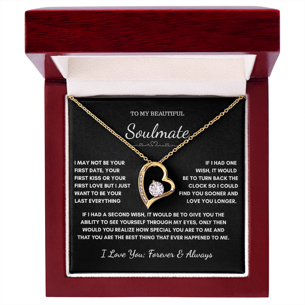“To My Soulmate”– Forever A Gift from the Heart Necklace