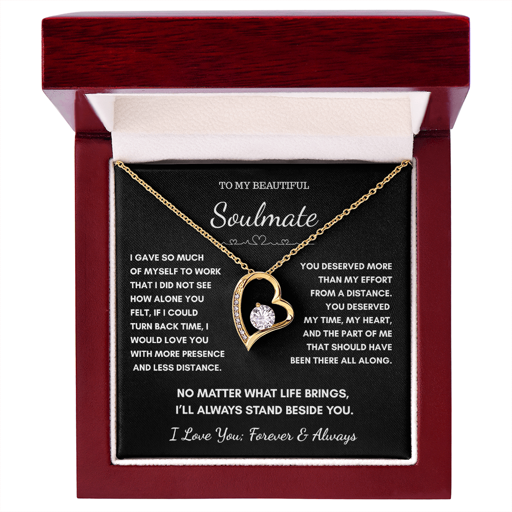 To My Soulmate -No Matter What Life Brings Heart Necklace Gift