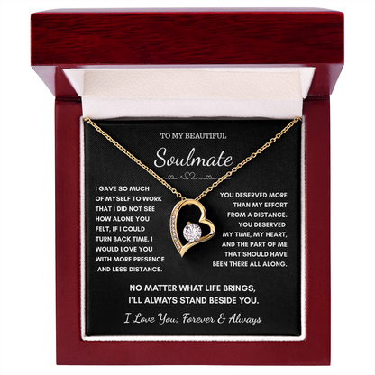 To My Soulmate -No Matter What Life Brings Heart Necklace Gift