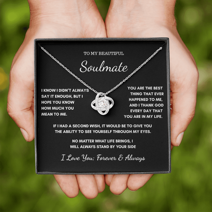 To My Soulmate – I Didn't Always Say It Enough Necklace