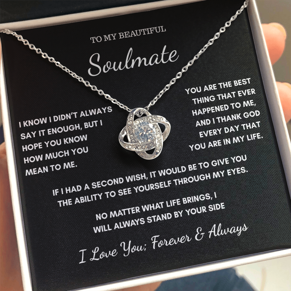 To My Soulmate – I Didn't Always Say It Enough Necklace