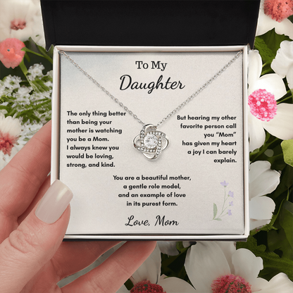 To My Daughter Becoming a Mom — Love Knot Necklace Gift From Mom