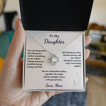 To My Daughter Becoming a Mom — Love Knot Necklace Gift From Mom