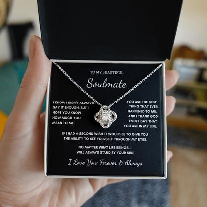 To My Soulmate – I Didn't Always Say It Enough Necklace