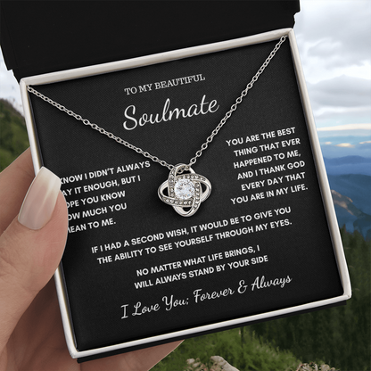 To My Soulmate – I Didn't Always Say It Enough Necklace