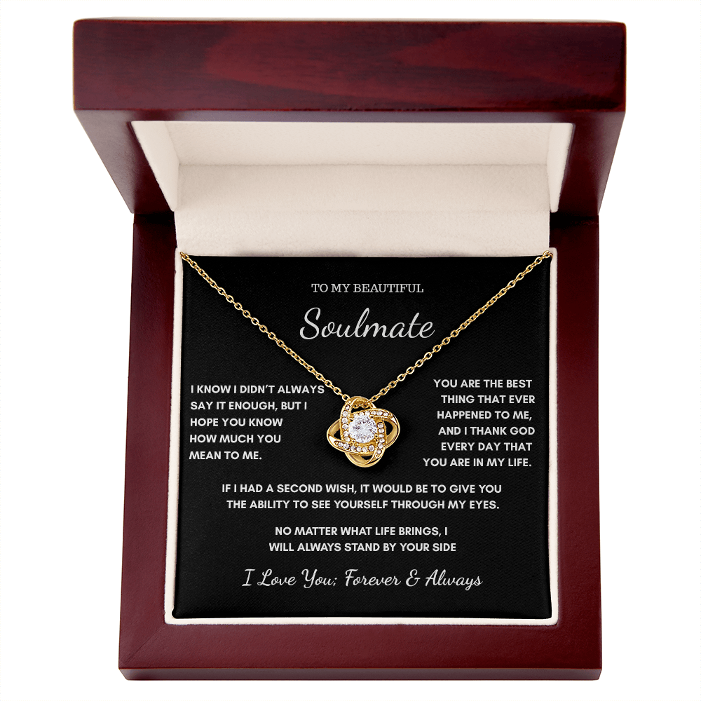 To My Soulmate – I Didn't Always Say It Enough Necklace
