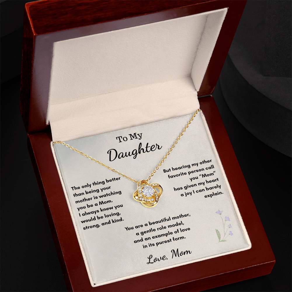 To My Daughter Becoming a Mom — Love Knot Necklace Gift From Mom