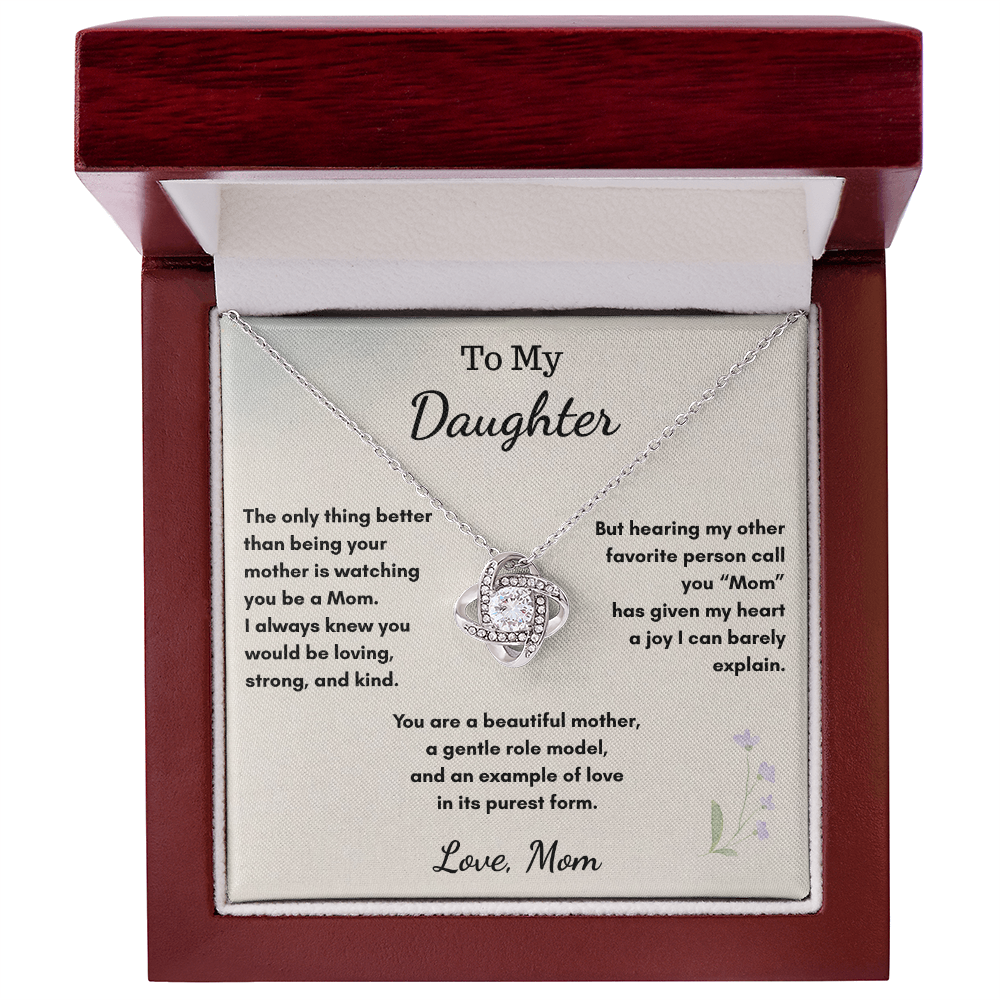 To My Daughter Becoming a Mom — Love Knot Necklace Gift From Mom