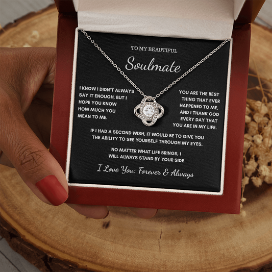 To My Soulmate – I Didn't Always Say It Enough Necklace