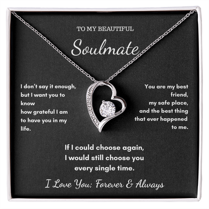 To My Soulmate - My Safe Place Heart Necklace