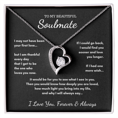 To My Soulmate - If I Had One Last Wish Heart Necklace