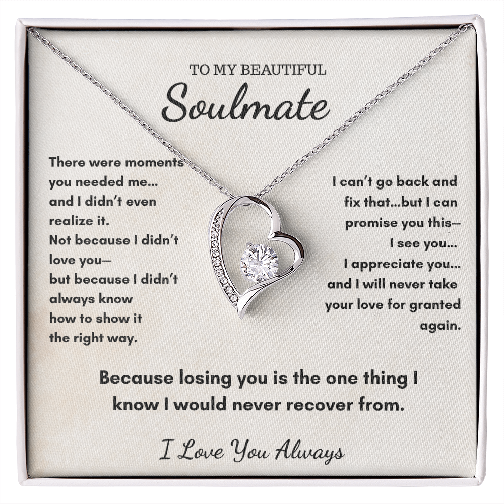 To My Soulmate – I'll Always Choose You Heart Necklace