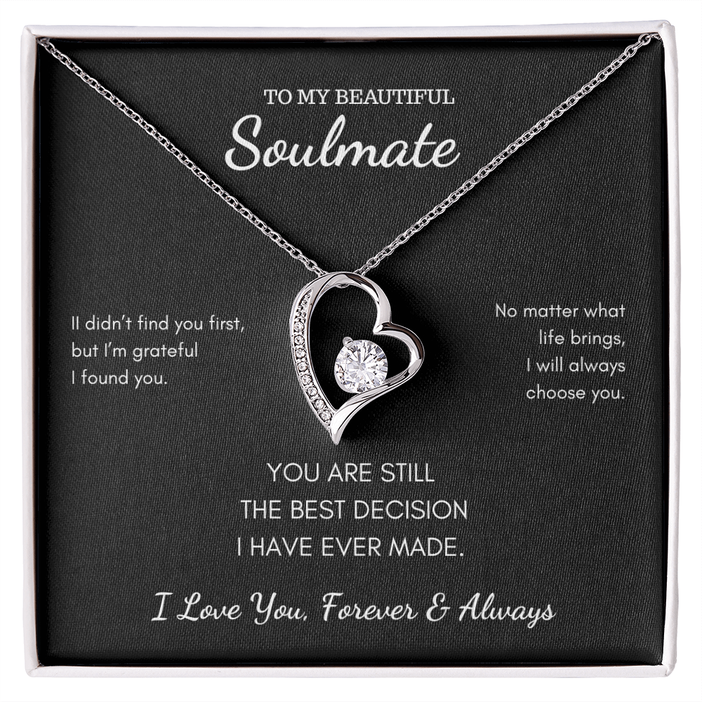 To My Soulmate - Best Decision I Have Ever Made