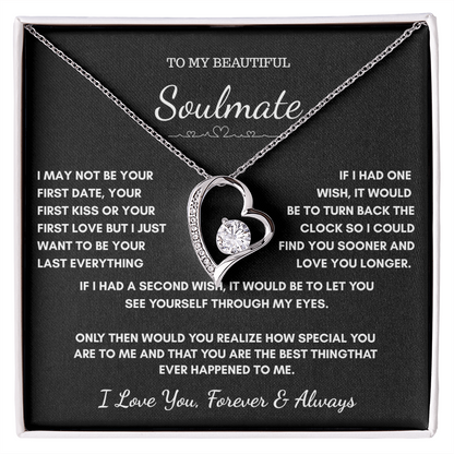 To My Soulmate — Last Everything | Heart Necklace Gift