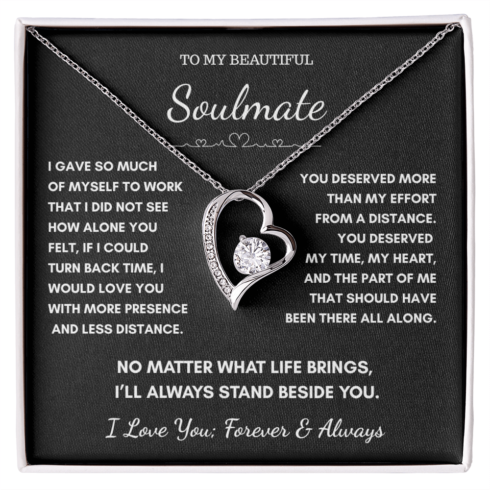 To My Soulmate -No Matter What Life Brings Heart Necklace Gift