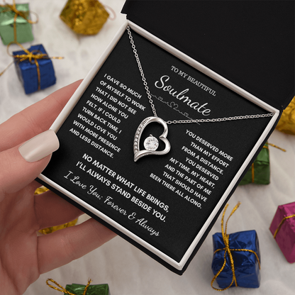 To My Soulmate -No Matter What Life Brings Heart Necklace Gift