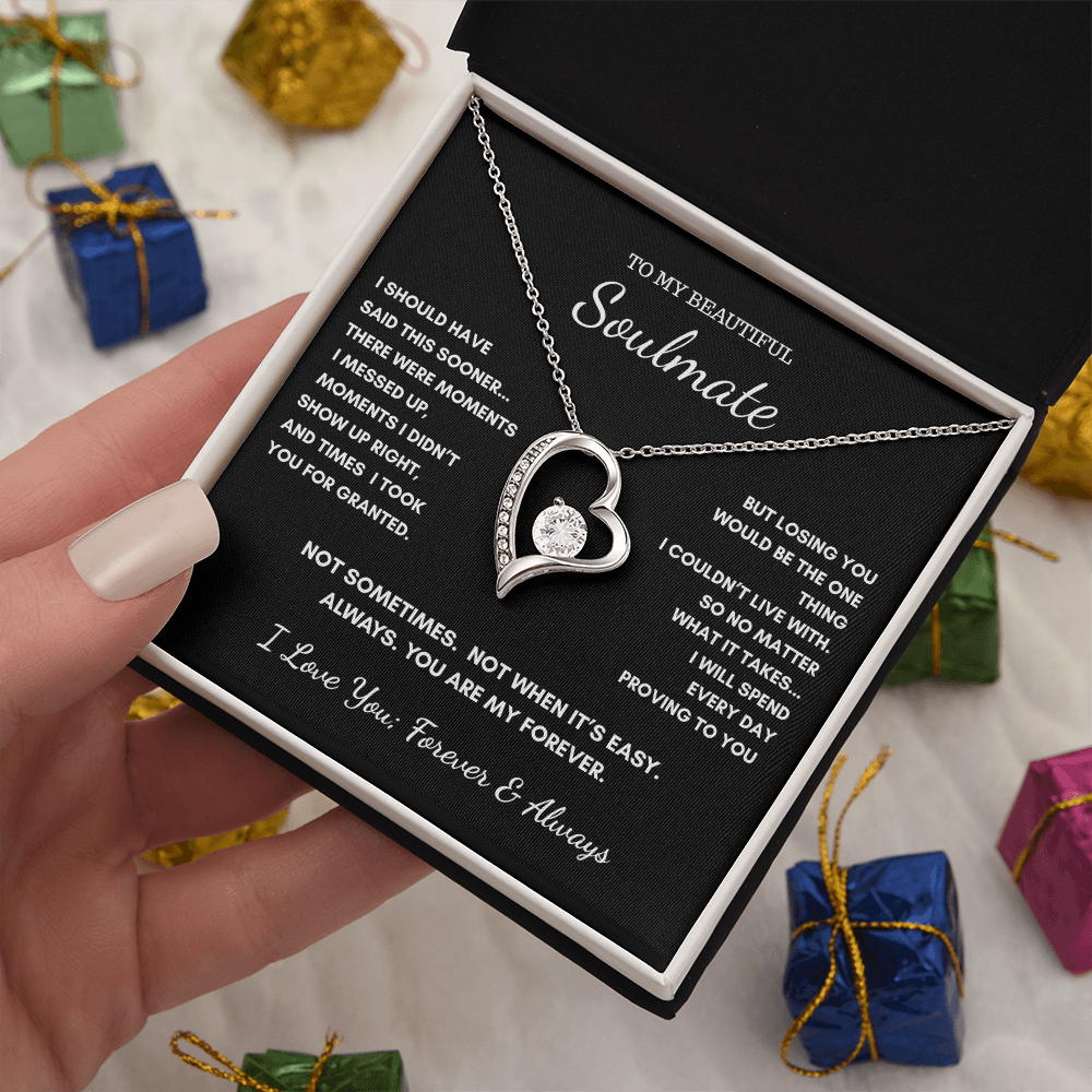 To My Soulmate — I Should Have Said This Sooner | Heart Necklace Gift