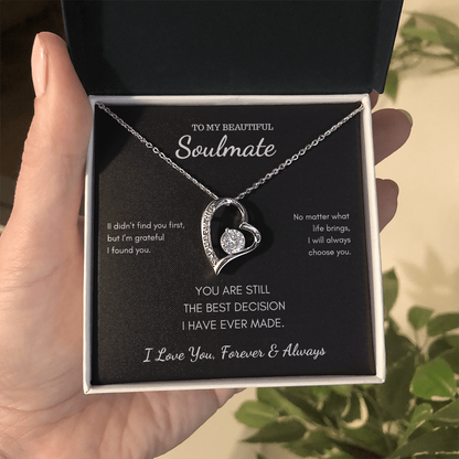 To My Soulmate - Best Decision I Have Ever Made