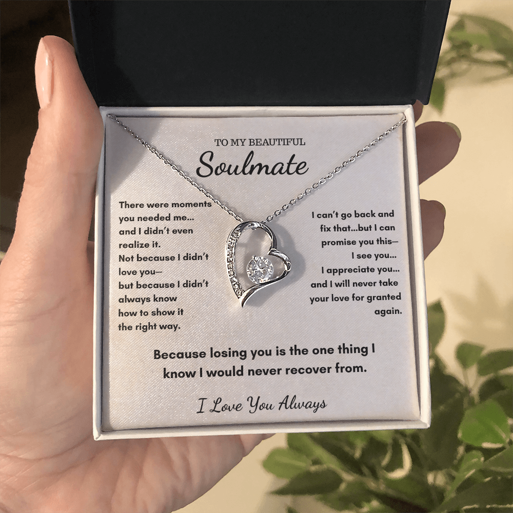 To My Soulmate – I'll Always Choose You Heart Necklace