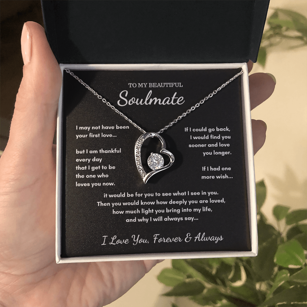 To My Soulmate - If I Had One Last Wish Heart Necklace