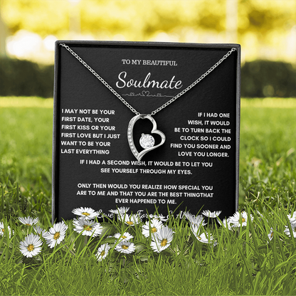 To My Soulmate — Last Everything | Heart Necklace Gift