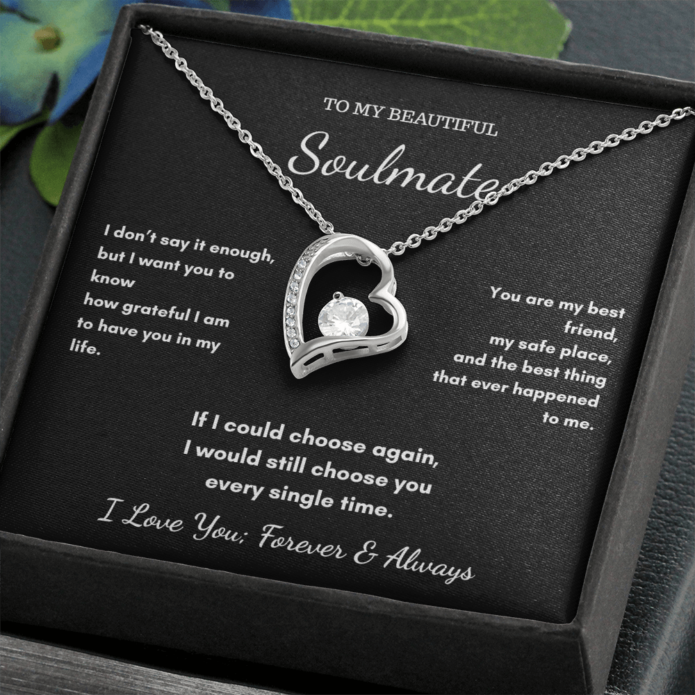 To My Soulmate - My Safe Place Heart Necklace