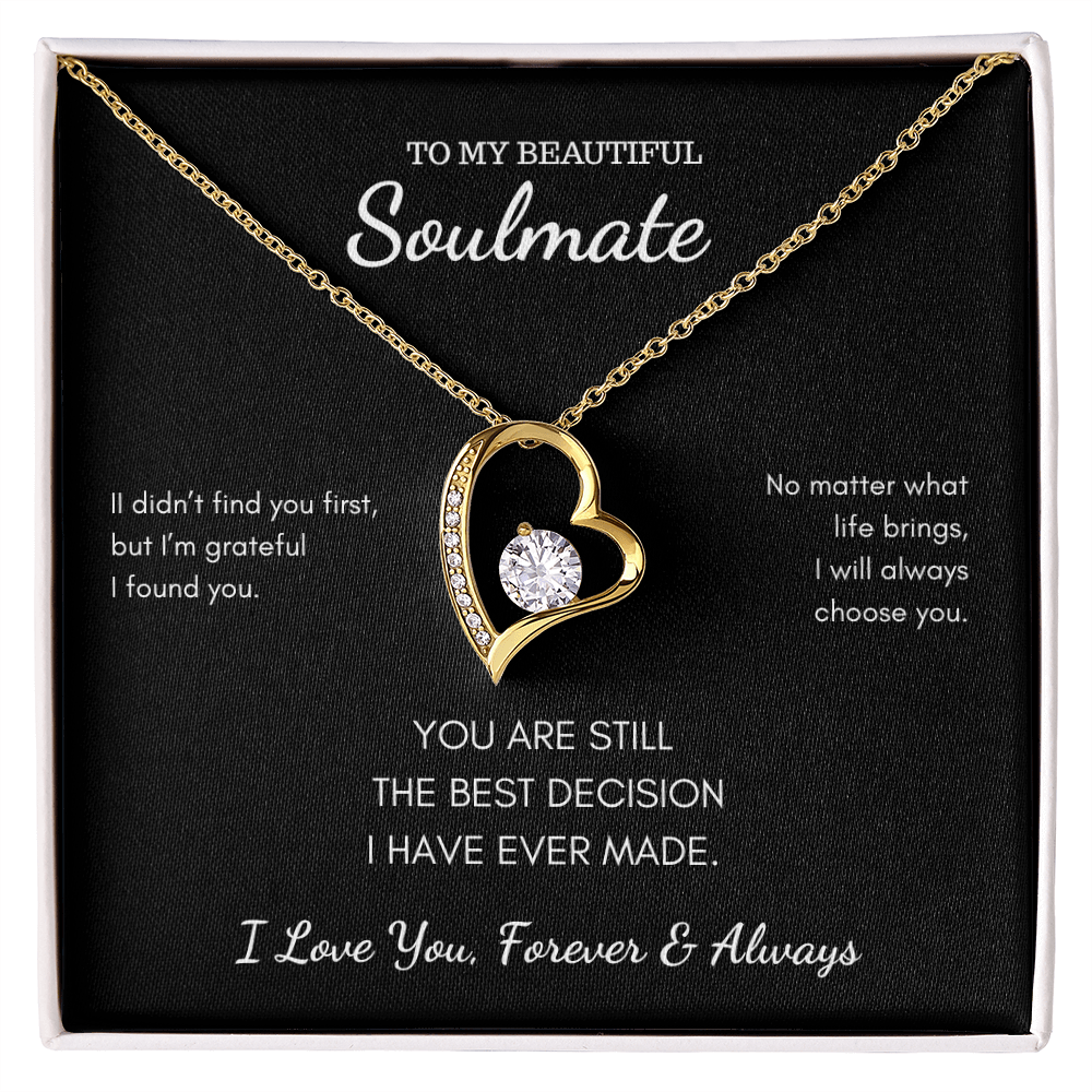 To My Soulmate - Best Decision I Have Ever Made