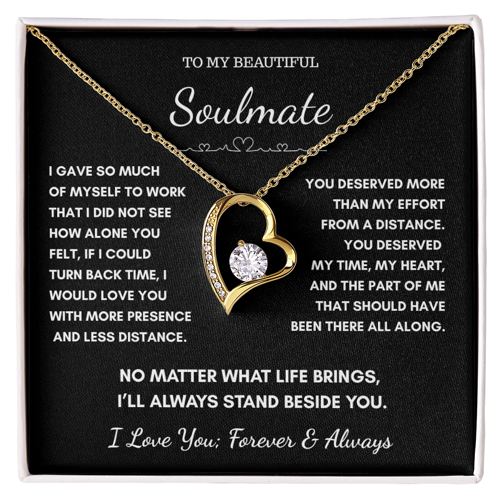 To My Soulmate -No Matter What Life Brings Heart Necklace Gift