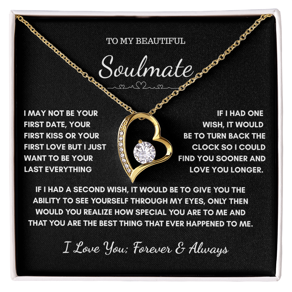“To My Soulmate”– Forever A Gift from the Heart Necklace