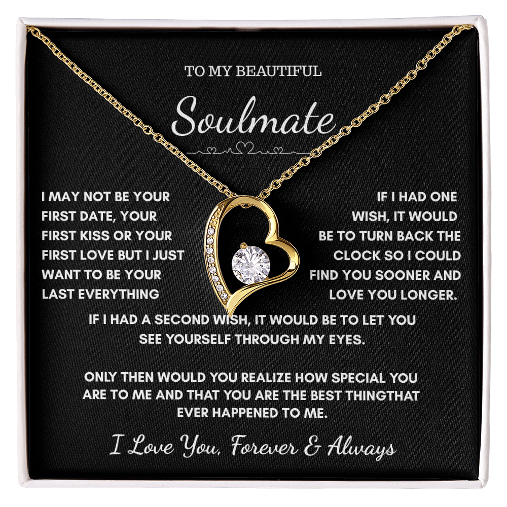 To My Soulmate — Last Everything | Heart Necklace Gift