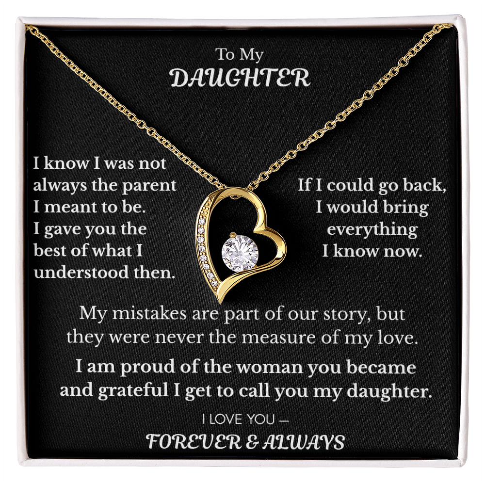 To My Daughter — What I Know Now Heart Necklace
