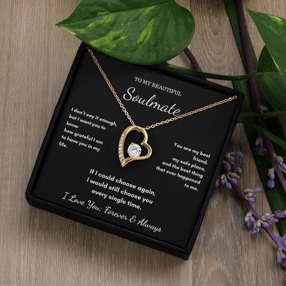 To My Soulmate - My Safe Place Heart Necklace