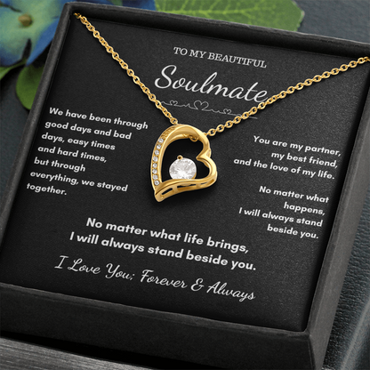 To My Soulmate – Through Every Season I'll Stand Beside You Heart Necklace