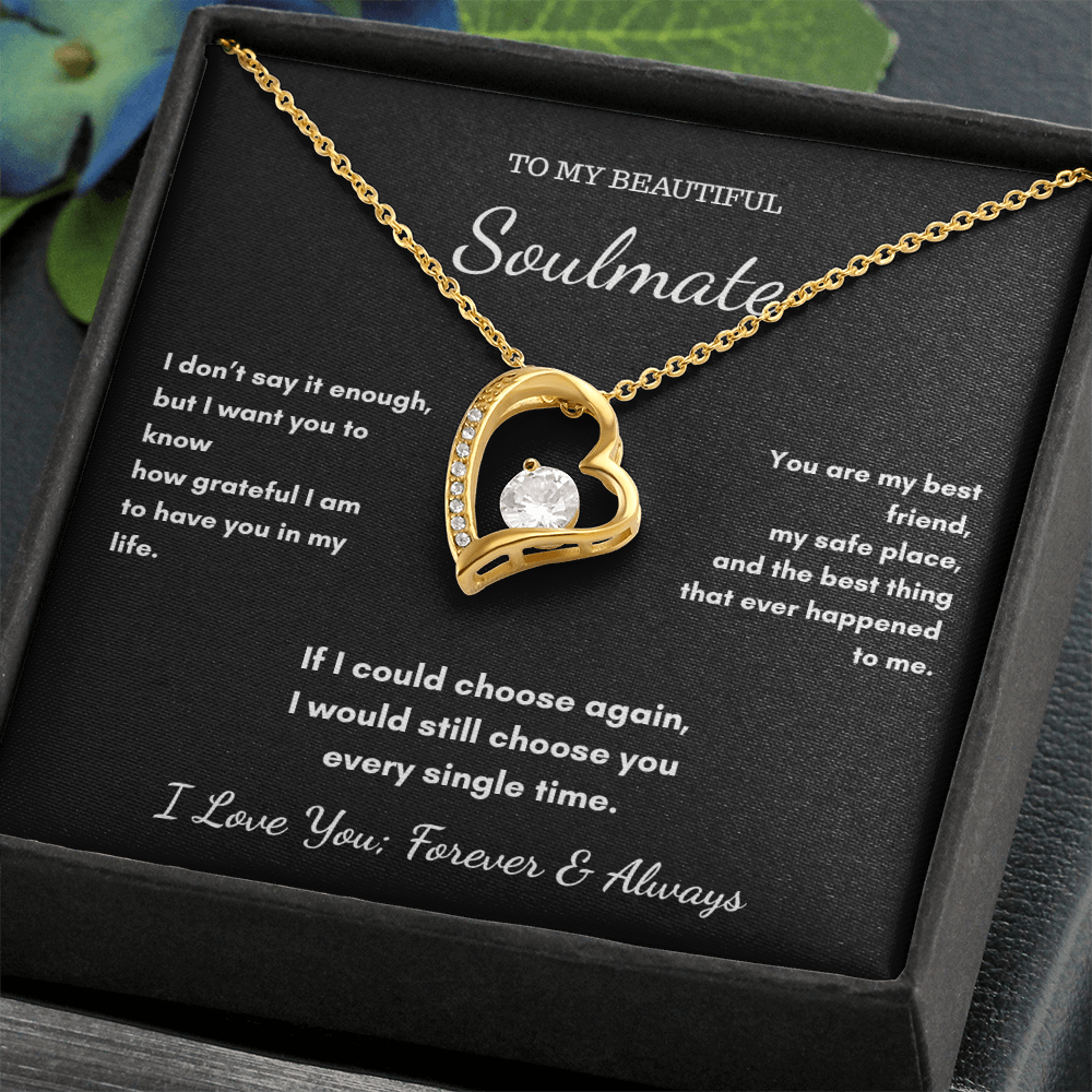 To My Soulmate - My Safe Place Heart Necklace