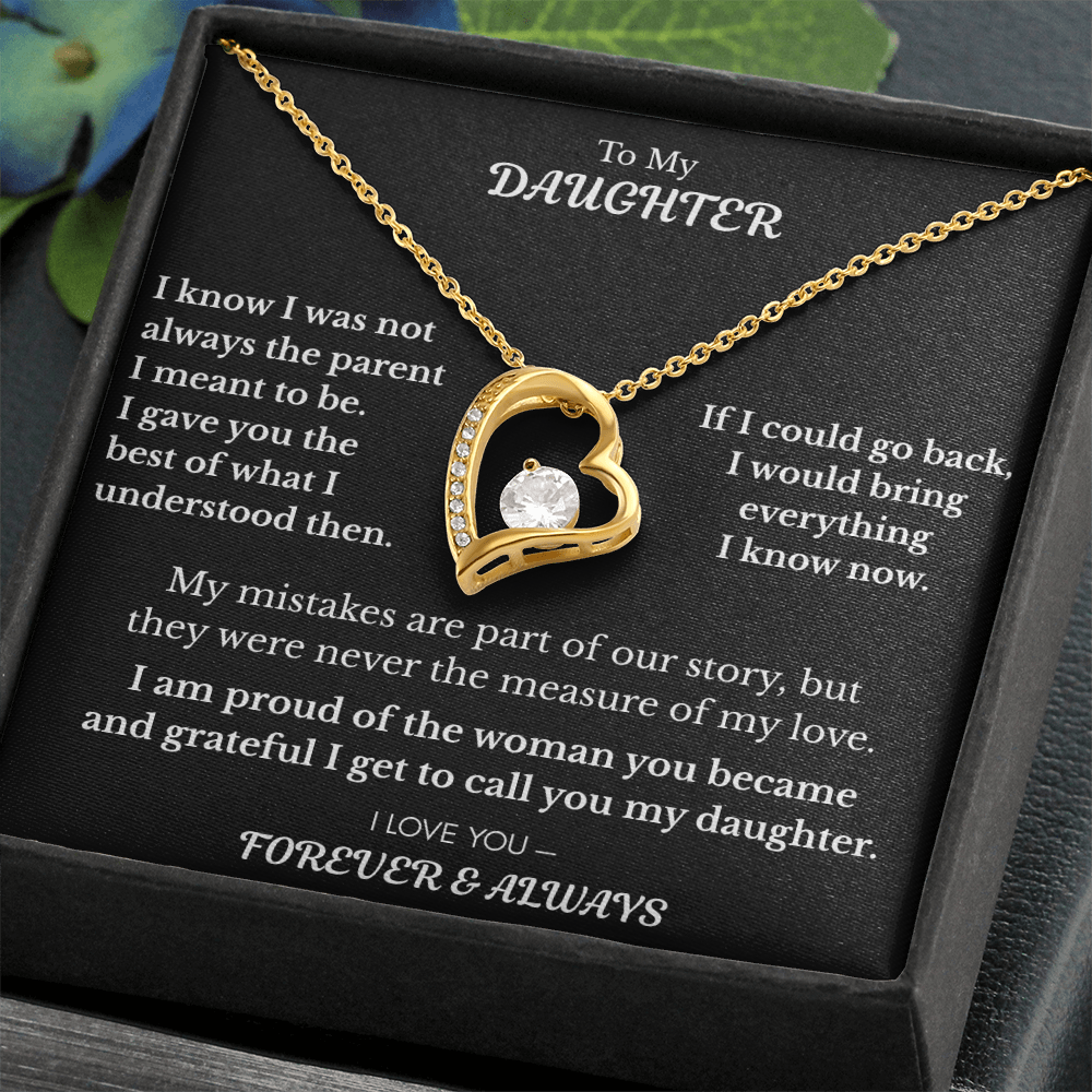 To My Daughter — What I Know Now Heart Necklace