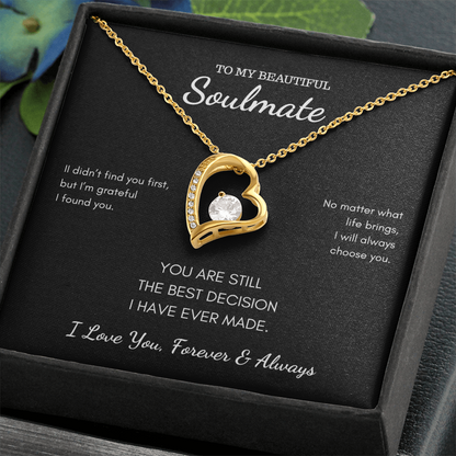 To My Soulmate - Best Decision I Have Ever Made